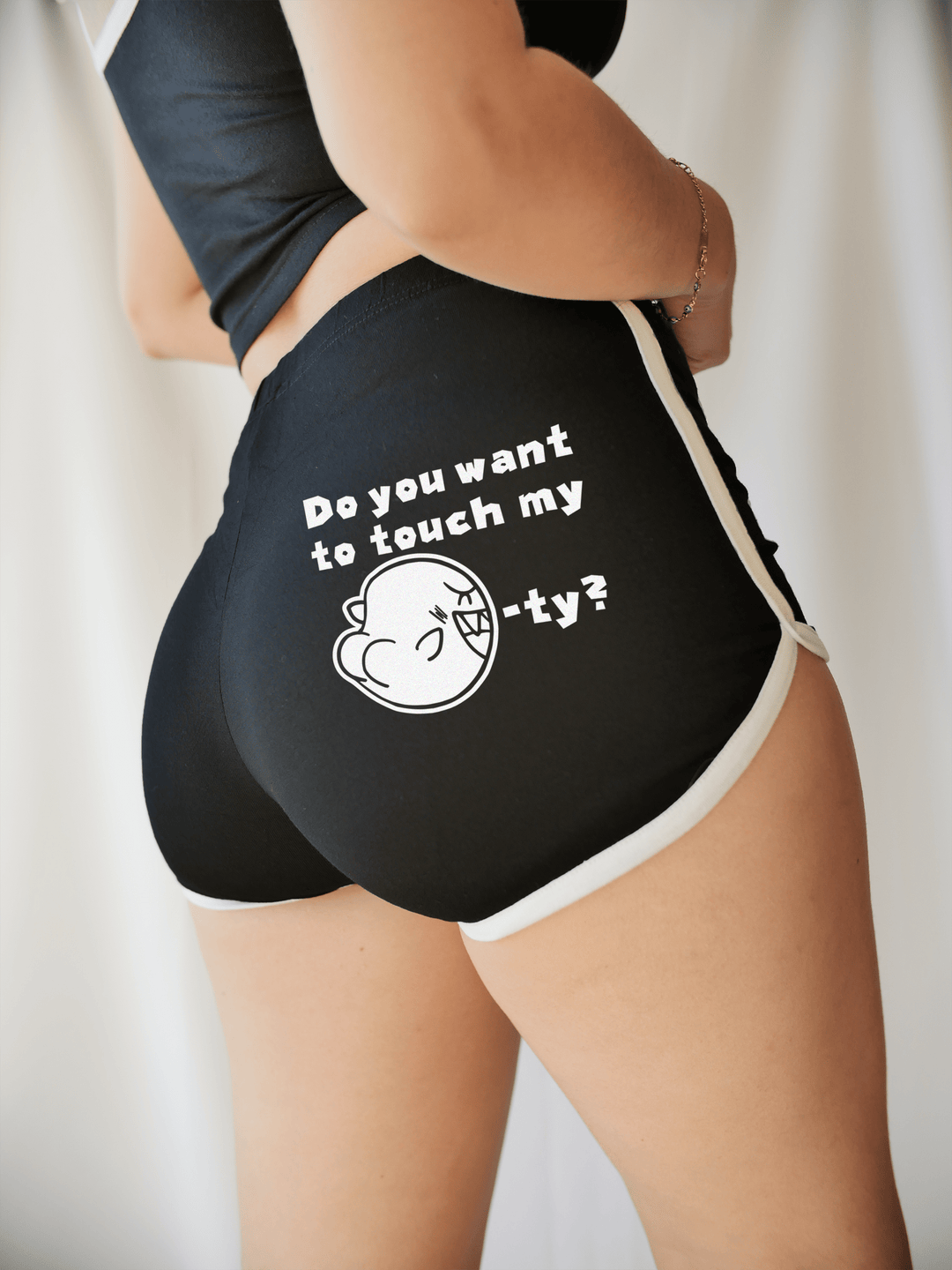 PixelThat Dolphin Shorts Black / S Do You Want To Touch My Boo-ty? Dolphin Shorts